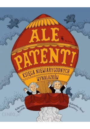 Ale patent - Małgorzata Mycielska - książka  wyd. 2014