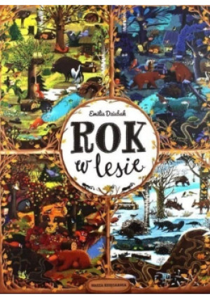 Rok w lesie - Emilia Dziubak - książka  wyd. 2015