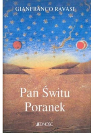 Pan świtu Poranek - Gianfranco Ravasi - książka  wyd. 2001