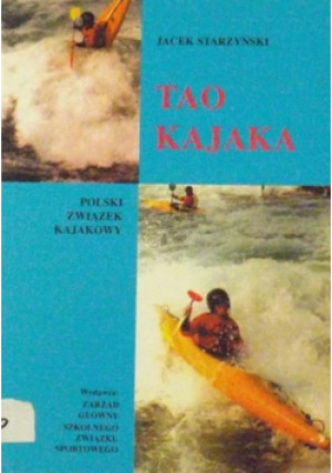 Tao kajaka - Jacek Starzyński - książka  wyd. 1997