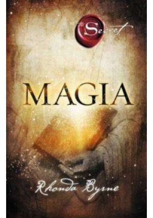 Magia - Rhonda Byrne - książka  wyd. 2015