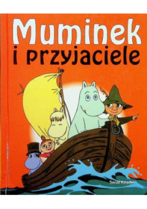 Muminek i przyjaciele - książka  wyd. 2004
