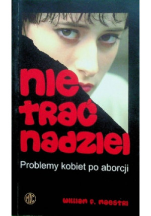 Nie trać nadziei - William Maestri - książka  wyd. 2002