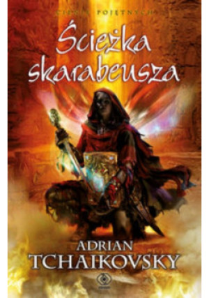 Ścieżka skarabeusza - Adrian Tchaikovsky - książka fantasy wyd. 2011