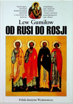 Od Rusi do Rosji - Lew Gumilow - książka historyczna wyd. 2004