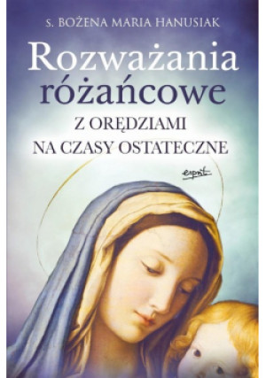 Rozważania różańcowe - Bożena Maria Hanusiak - książka  wyd. 2021