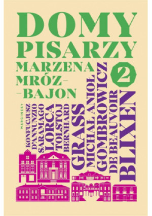 Domy pisarzy 2 - Marzena Mróz-Bajon - książka  wyd. 2024