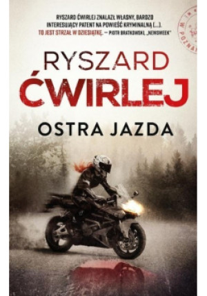Ostra jazda - Ryszard Ćwirlej - książka  wyd. 2019
