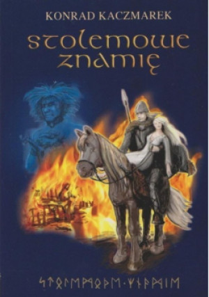 Stolemowe znamię - Konrad Kaczmarek - książka fantasy wyd. 2008