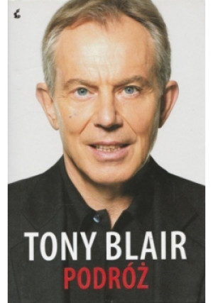 Podróż - Tony Blair - książka  wyd. 2011