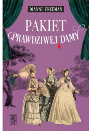 Pakiet prawdziwej damy - Dianne Freeman - książka  wyd. 2023