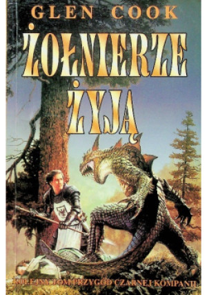 Żołnierze żyją - Glen Cook - książka fantasy wyd. 2001