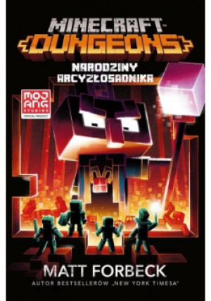Minecraft Dungeons - Matt Forbeck - książka  wyd. 2021