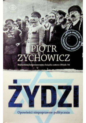 Żydzi - Piotr Zychowicz - książka reportaż wyd. 2016