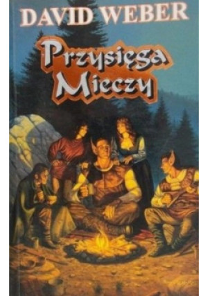 Przysięga mieczy - David Weber - książka fantasy wyd. 2001