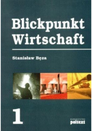 Blickpunkt Wirtschaft 1 - Stanisław Bęza - książka  wyd. 2001