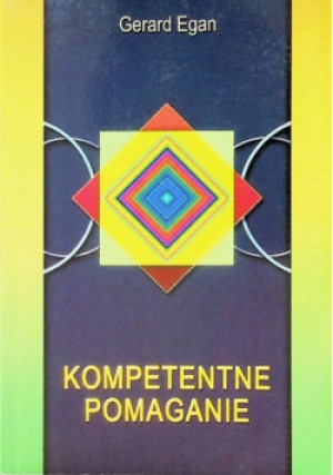 Kompetentne pomaganie - Gerard Egan - książka  wyd. 2002