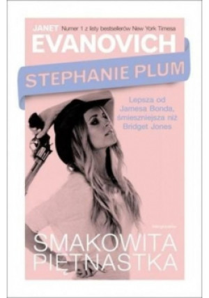 Smakowita piętnastka - Janet Evanovich - książka  wyd. 2016