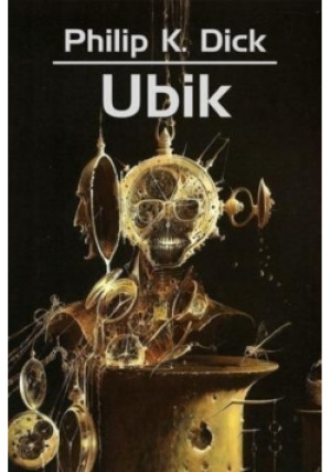 Ubik - Philip K. Dick - książka fantasy wyd. 2014