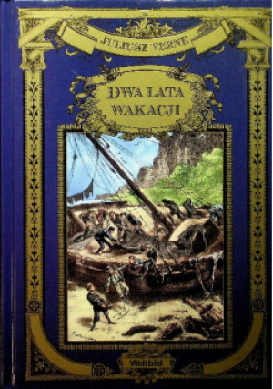 Dwa lata wakacji Tom 1 - Juliusz Verne - książka  wyd. 2011