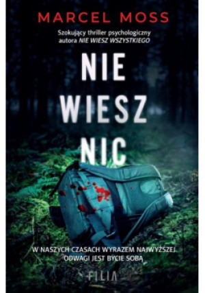 Nie wiesz nic - Marcel Moss - książka  wyd. 2021