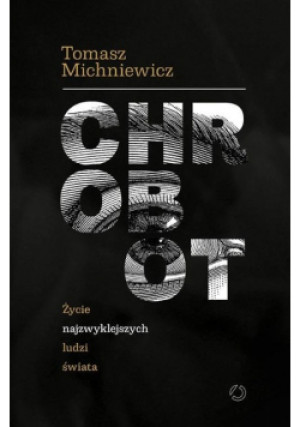 Chrobot - Tomasz Michniewicz - książka  wyd. 2022