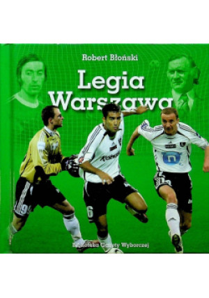 Legia Warszawa - Robert Błoński - książka  wyd. 2008