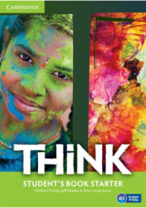 Think Starter Student's Book - Peter Lewis-Jones, Herbert Puchta, Jeff Stranks - książka  wyd. 2016