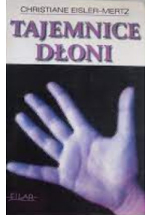 Tajemnice dłoni - Christiane Eisler-Mertz - książka  wyd. 2001