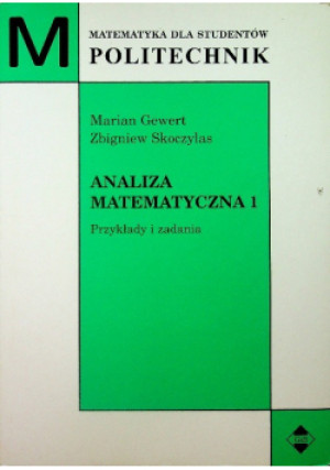 Analiza matematyczna Tom 1 - Marian Gewert - książka  wyd. 2000