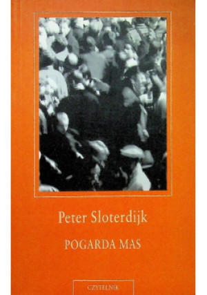 Pogarda mas - Peter Sloterdijk - książka historyczna wyd. 2003