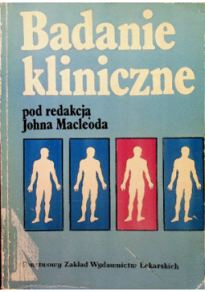 Badanie kliniczne - John Macleod - książka  wyd. 1985