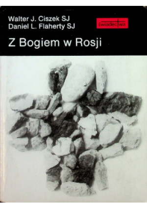 Z Bogiem w Rosji - Daniel L. Flaherty - książka  wyd. 1991