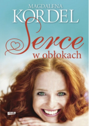 Serce w obłokach - Magdalena Kordel - książka  wyd. 2019
