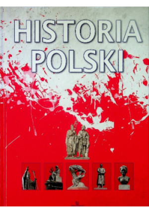 Historia Polski - Tadeusz Ćwikilewicz - książka  wyd. 2013