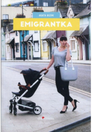 Emigrantka - Agata Bizuk - książka  wyd. 2019