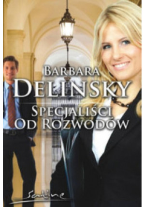 Specjaliści od rozwodów - Barbara Delinsky - książka  wyd. 2010