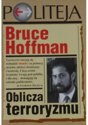 Oblicza terroryzmu - Bruce Hoffman - książka historyczna wyd. 1999