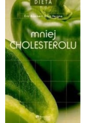 Mniej Cholesterolu - Elisa Vergne - książka  wyd. 2002