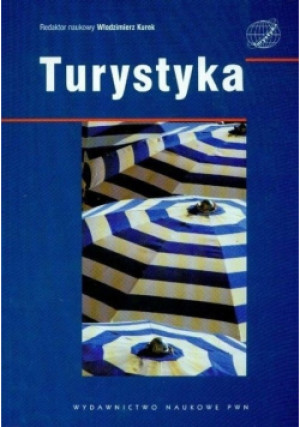 Turystyka - Włodzimierz Kurek (red.) - książka  wyd. 2008