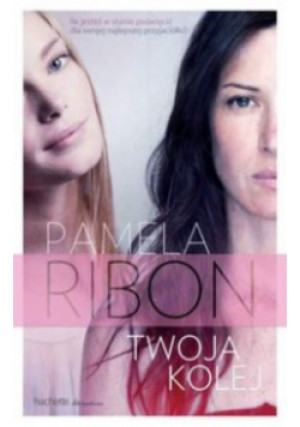 Twoja kolej - Pamela Ribon - książka historyczna wyd. 2013