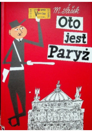 Oto jest Paryż - Miroslav Sasek - książka  wyd. 2013