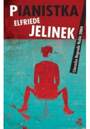 Pianistka - Elfriede Jelinek - książka  wyd. 2004