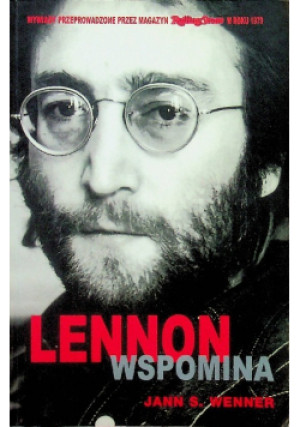 Lennon wspomina - Jann S. Wenner - książka historyczna wyd. 2002