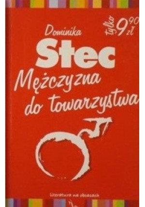 Mężczyzna do towarzystwa - Dominika Stec - książka  wyd. 2004