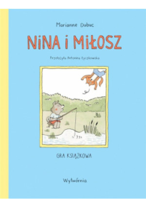 Nina i Miłosz. Gra książkowa - Dubuc Marianne - książka  wyd. 2024