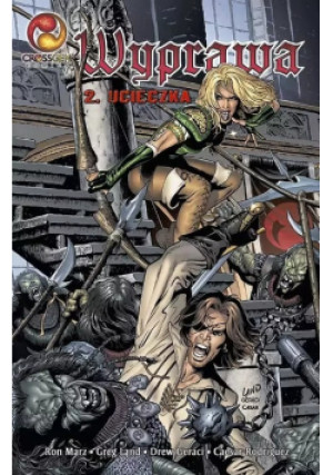 Wyprawa  2 Ucieczka - Ron Marz, Greg Land, Drew Geraci, Caesar Rodriguez - książka  wyd. 2003