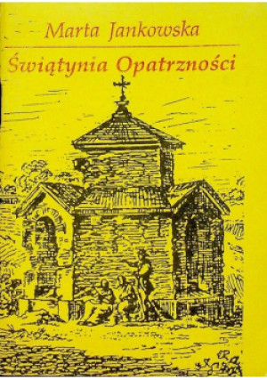 Świątynia Opatrzności - Marta Jankowska - książka  wyd. 1991