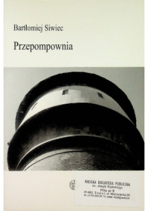 Przepompownia - Bartłomiej Siwiec - książka  wyd. 2019