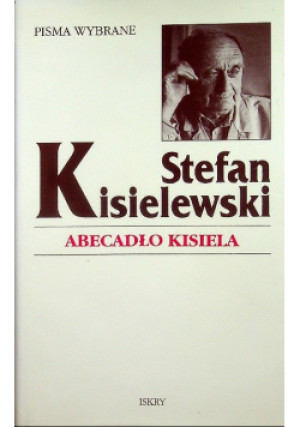 Abecadło Kisiela - Stefan Kisielewski - książka historyczna wyd. 1997